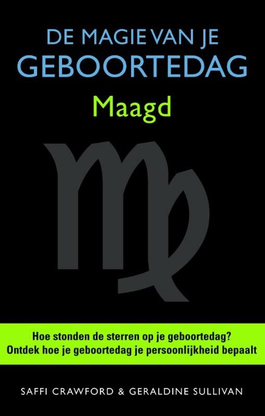 Boekcover: De magie van je geboortedag Maagd. Grijze Maagd symbool op zwarte achtergrond. Titel in blauw en groen.