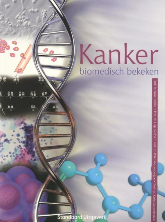 Cover van het boek 'Kanker biomedisch bekeken / druk 1'
