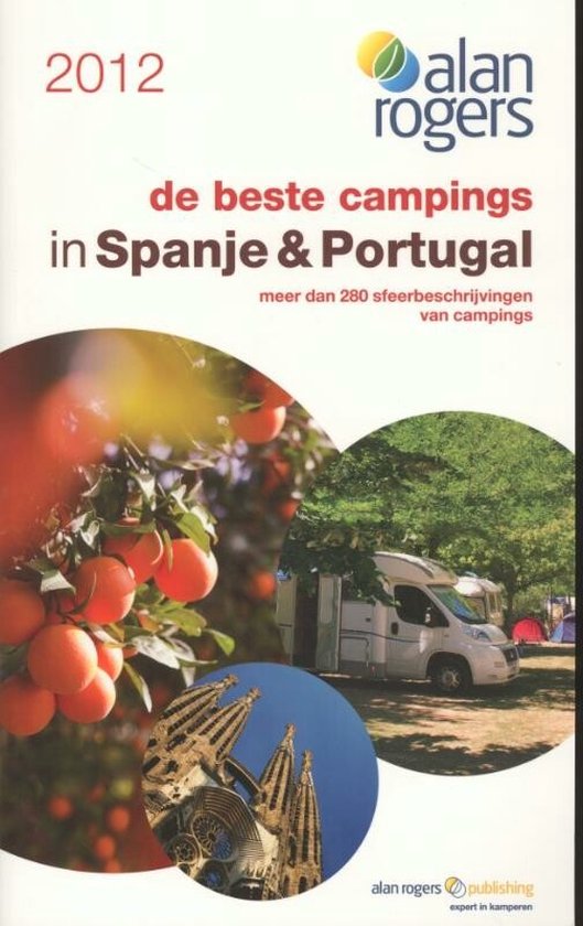 Cover van het boek '2012 Alan Rogers - De Beste Campings In Spanje & Portugal 2012'