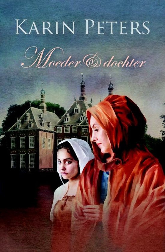 Cover van het boek 'Moeder en dochter' van K. Peters