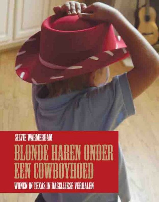 Boekomslag met rode cowboyhoed, titel Blonde Haren Onder Een Cowboyhoed.