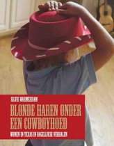 Blonde Haren Onder Een Cowboyhoed