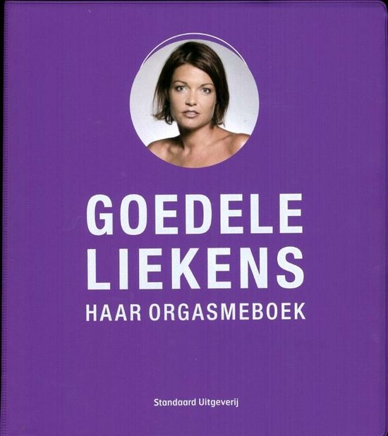 Paarse boekcover met portret van Goedele Liekens en titel 'HAAR ORGASMEBOEK'.