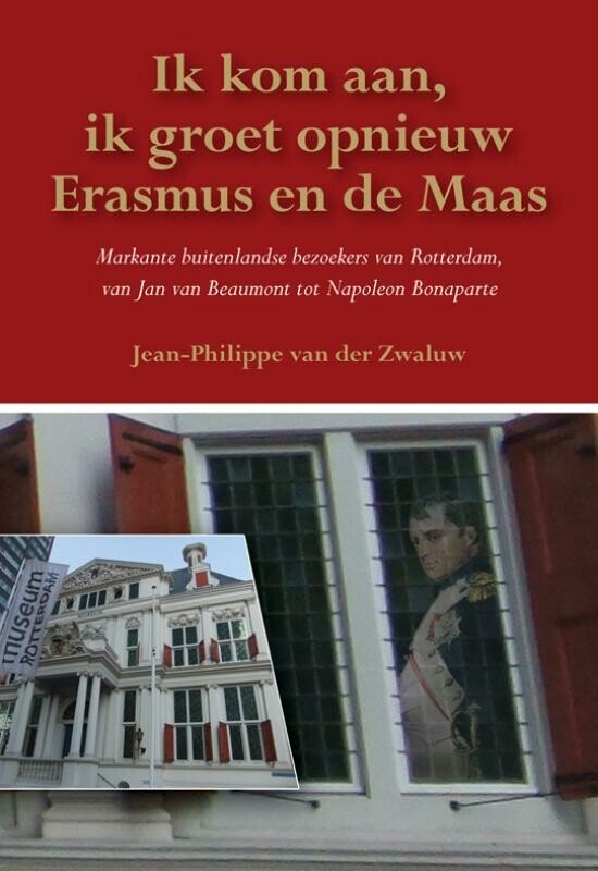Cover van het boek 'Ik kom aan, ik groet opnieuw Erasmus en de Maas'