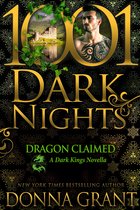 Dark Kings - Dragon Claimed: A Dark Kings Novella