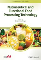 IFST Advances in Food Science - Nutraceutical and Functional Food Processing Technology