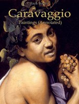 Caravaggio: Paintings (Annotated)