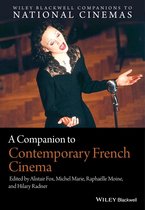 Wiley Blackwell Companions to National Cinemas - A Companion to Contemporary French Cinema