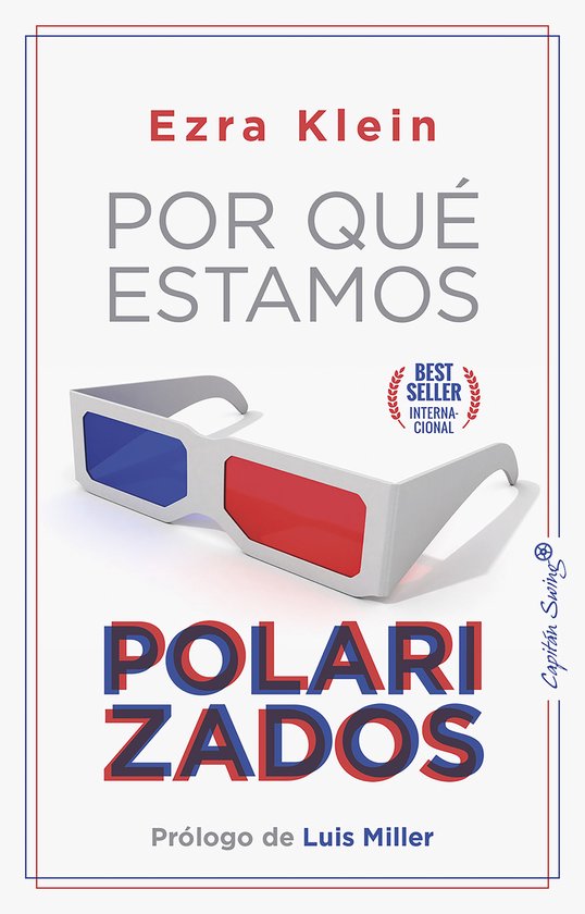 Ensayo - Por qué estamos polarizados