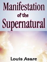 glory 1 - Manifestation Of The Supernatural
