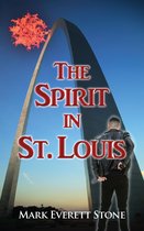 From the Files of the BSI 6 - The Spirit in St. Louis
