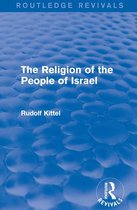 Routledge Revivals - The Religion of the People of Israel (Routledge Revivals)