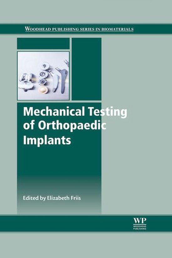 Mechanical Testing of Orthopaedic Implants - cover