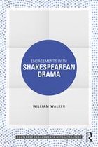 Routledge Engagements with Literature - Engagements with Shakespearean Drama