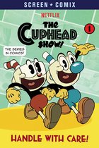 Screen Comix - Handle with Care! (The Cuphead Show!)