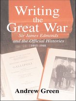 Military History and Policy - Writing the Great War