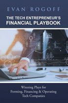 The Tech Entrepreneur’s Financial Playbook