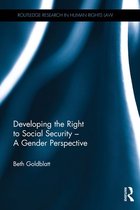 Routledge Research in Human Rights Law - Developing the Right to Social Security - A Gender Perspective