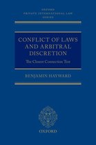 Oxford Private International Law Series - Conflict of Laws and Arbitral Discretion