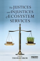 The Justices and Injustices of Ecosystems Services