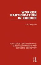 Routledge Library Editions: Employee Ownership and Economic Democracy - Worker Participation in Europe