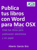 Minilibros prácticos 3 - Publica tus libros con Word para Mac OSX