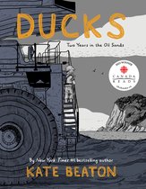 Boekomslag 'Ducks: Two Years in the Oil Sands' door Kate Beaton. Een vrachtwagen en een persoon op de voorgrond, de zee op de achtergrond.