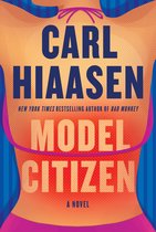 Boekomslag Model Citizen van Carl Hiaasen met pop-art stijl illustratie van een vrouw in bikini.