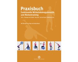 Praxisbuch funktionelle Wirbelsäulengymnastik und Rückentraining 4 - Praxisbuch funktionelle Wirbelsäulengymnastik und Rückentraining – Teil 4