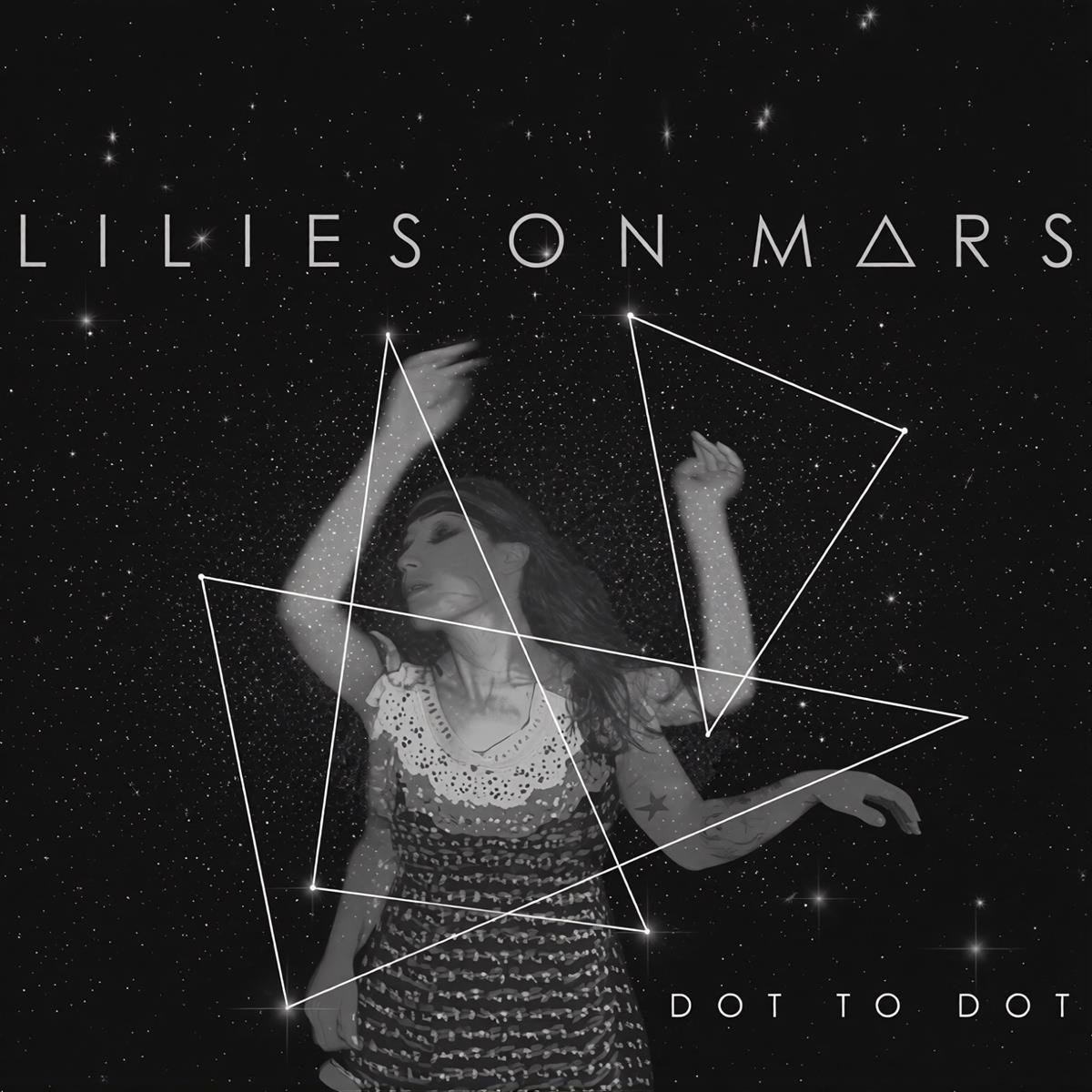 Lilies On Mars - Dot To Dot (CD)