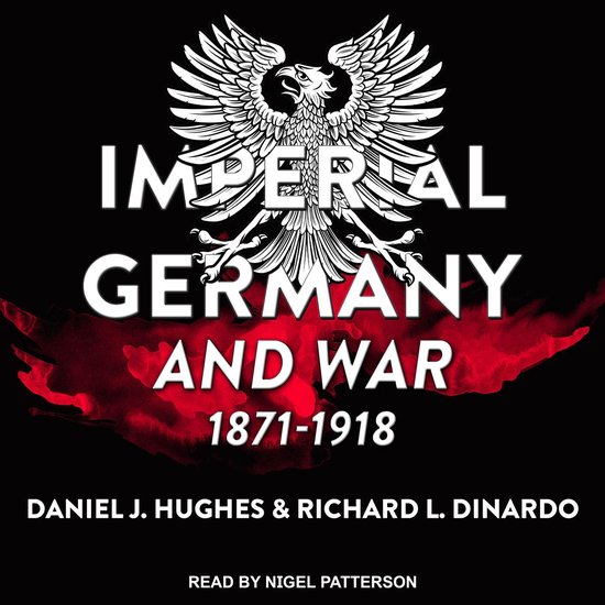 Imperial Germany and War, 1871-1918 - cover