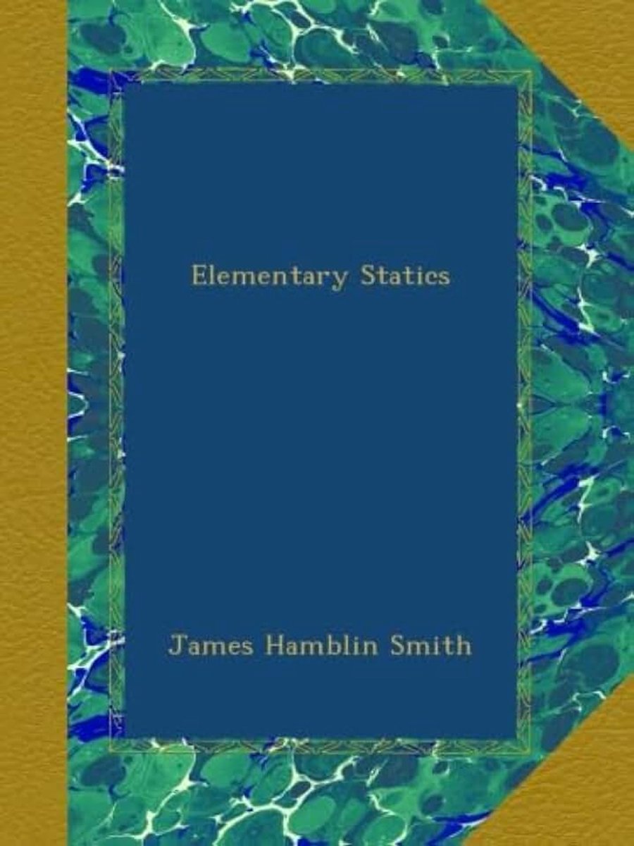Elementary Statics