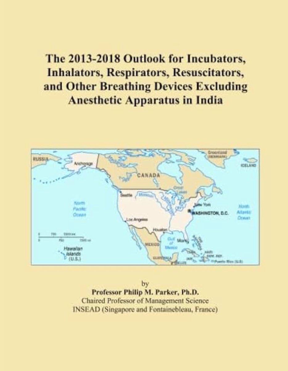 Inhalators, Respirators, Resuscitators, and Other Breathing Devices Excluding Anesthetic Apparatus in India
