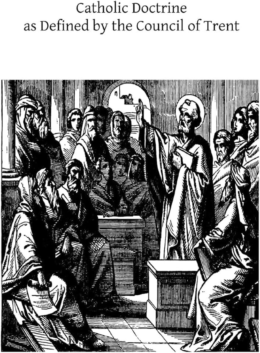 Defined by the Council of Trent: Proposed as a Means of Uniting All Christians