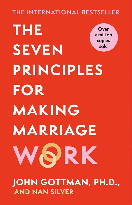 Boekcover: 'The Seven Principles for Making Marriage Work' met tekst in witte en gele letters op een rode achtergrond. Een cirkelvormige sticker met de tekst 'Over a million copies sold'.