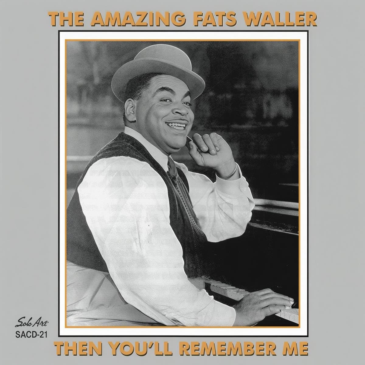 Fats Waller - Then You'll Remember Me (CD)