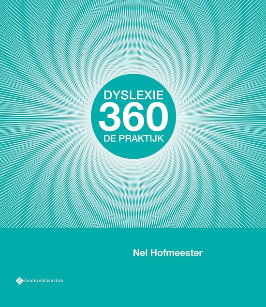Boek DYSLEXIE 360 De Praktijk door Nel Hofmeester