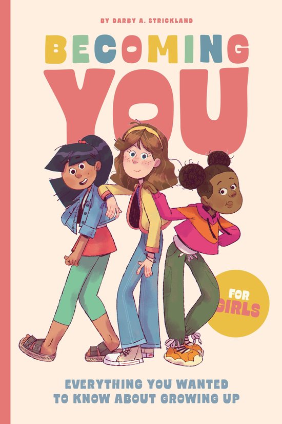Boekomslag voor 'Becoming You for Girls' met drie lachende, diverse meisjes in kleurrijke kleding.