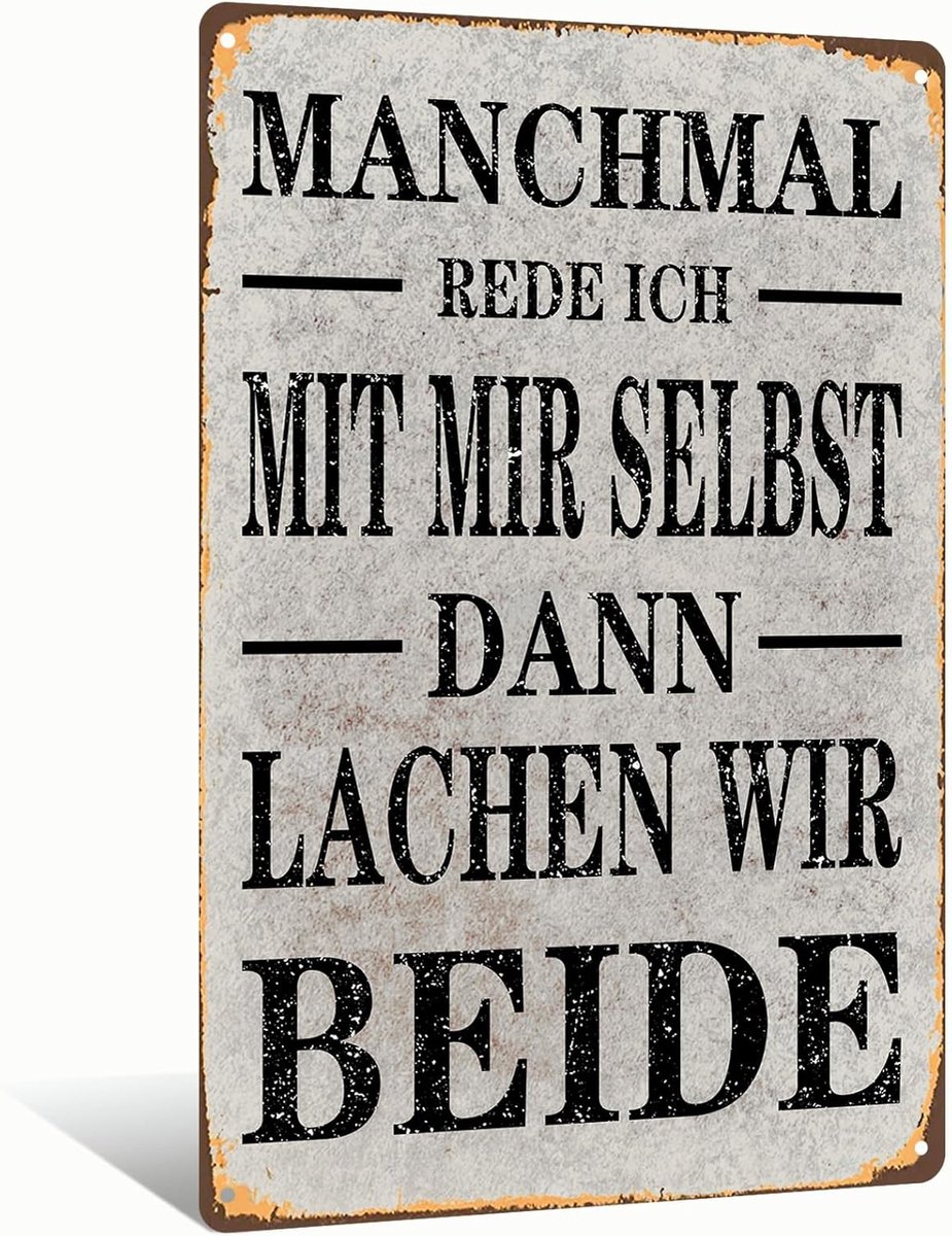 "Soms spreekt ik met mezelf dan lachen we beide" versleten vintage aluminium bord wanddecoratie voor woonkamer, kantoor, slaapkamer, lees-, zonnekamer - 20 x 30 cm (25290)