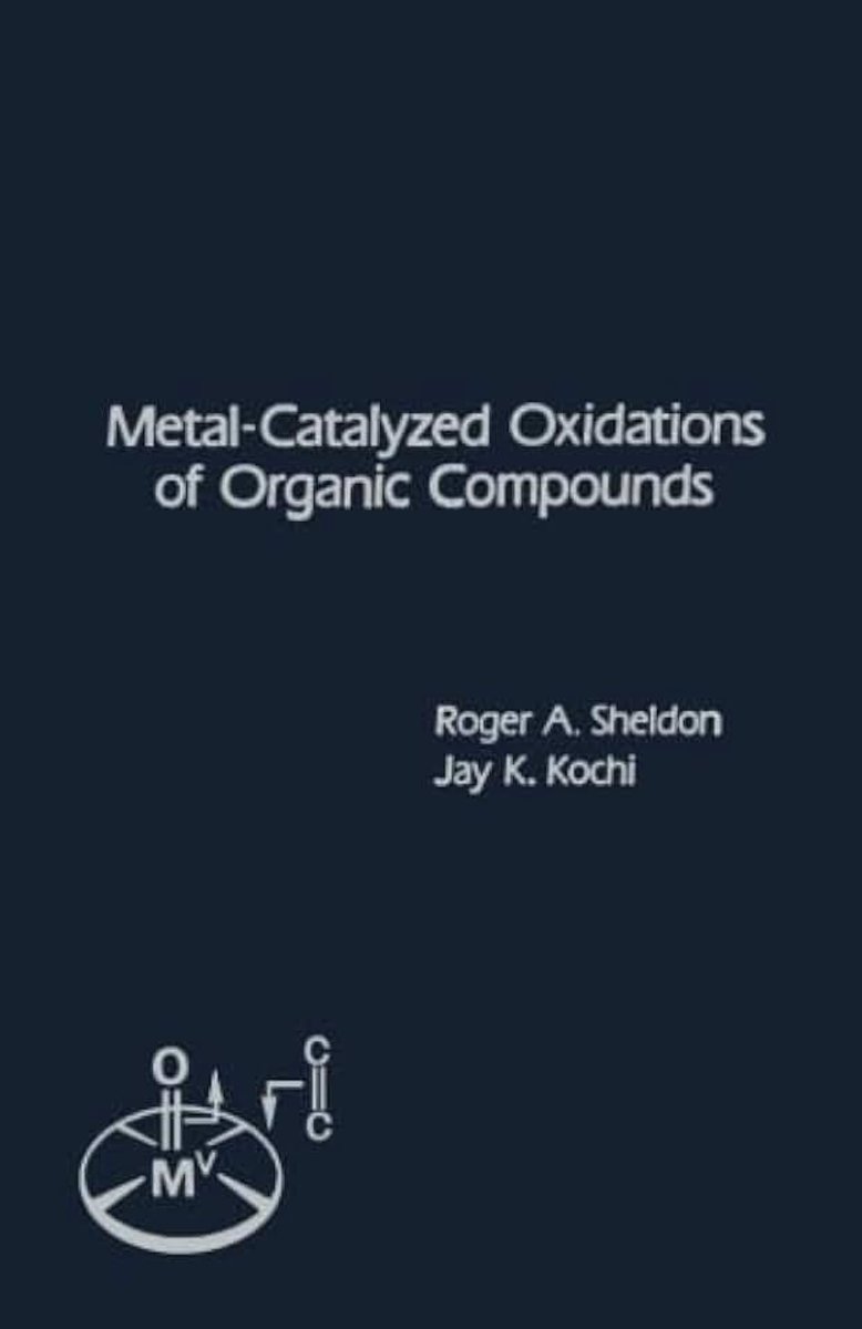 Oxidations of Organic Compounds: Mechanistic Principles and Synthetic Methodology Including Biochemical Processes