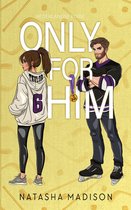 Only for 3 - Only for him