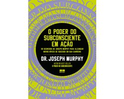 O poder do subconsciente em ação