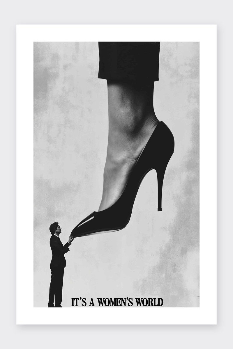 Its a Womens World Poster - Vrouwenwereld - Tekst - Quote - Vrouwen - Stiletto - Zwart Wit - Mode - Stijlvolle - posters - formaat 30x40cm - Wanddecoratie - BXS4943YR - Met kader - passe-partouts stijl