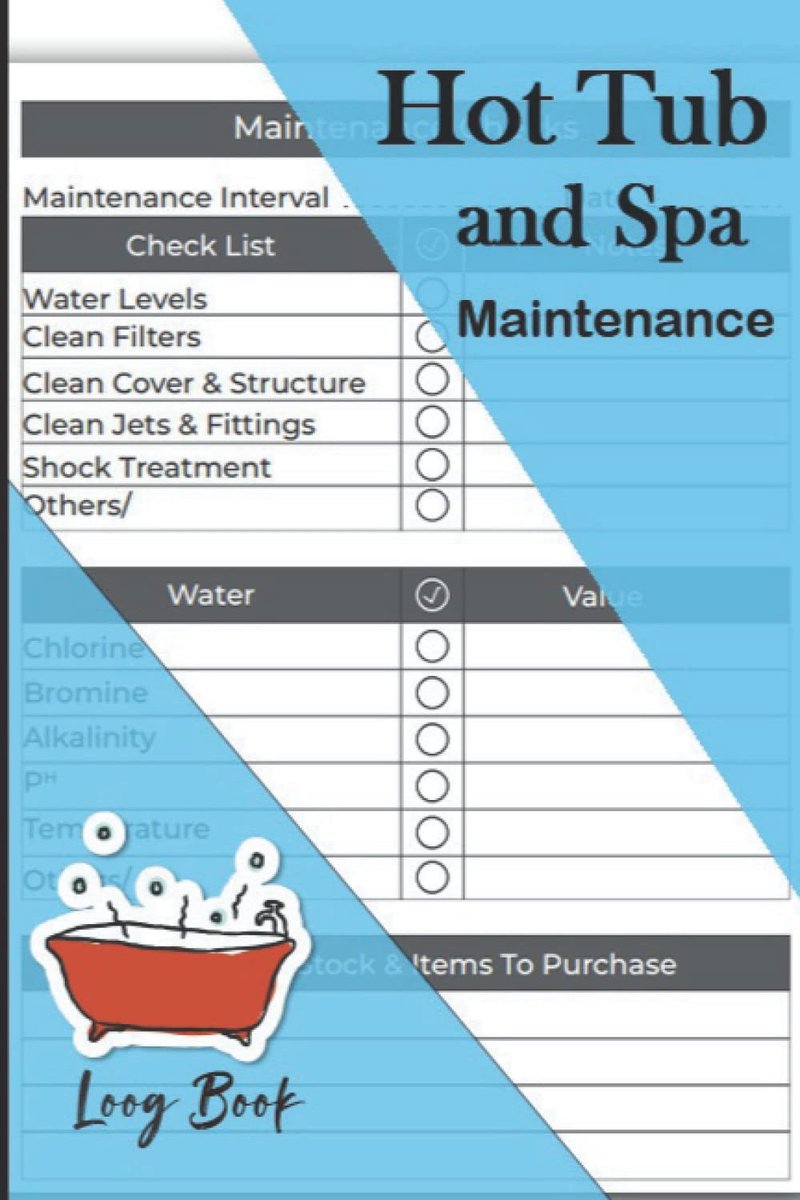 Hot Tub and Spa Maintenance Log Book: Pool Care tracker book and spa log book to track water chemistry - ShopVlot