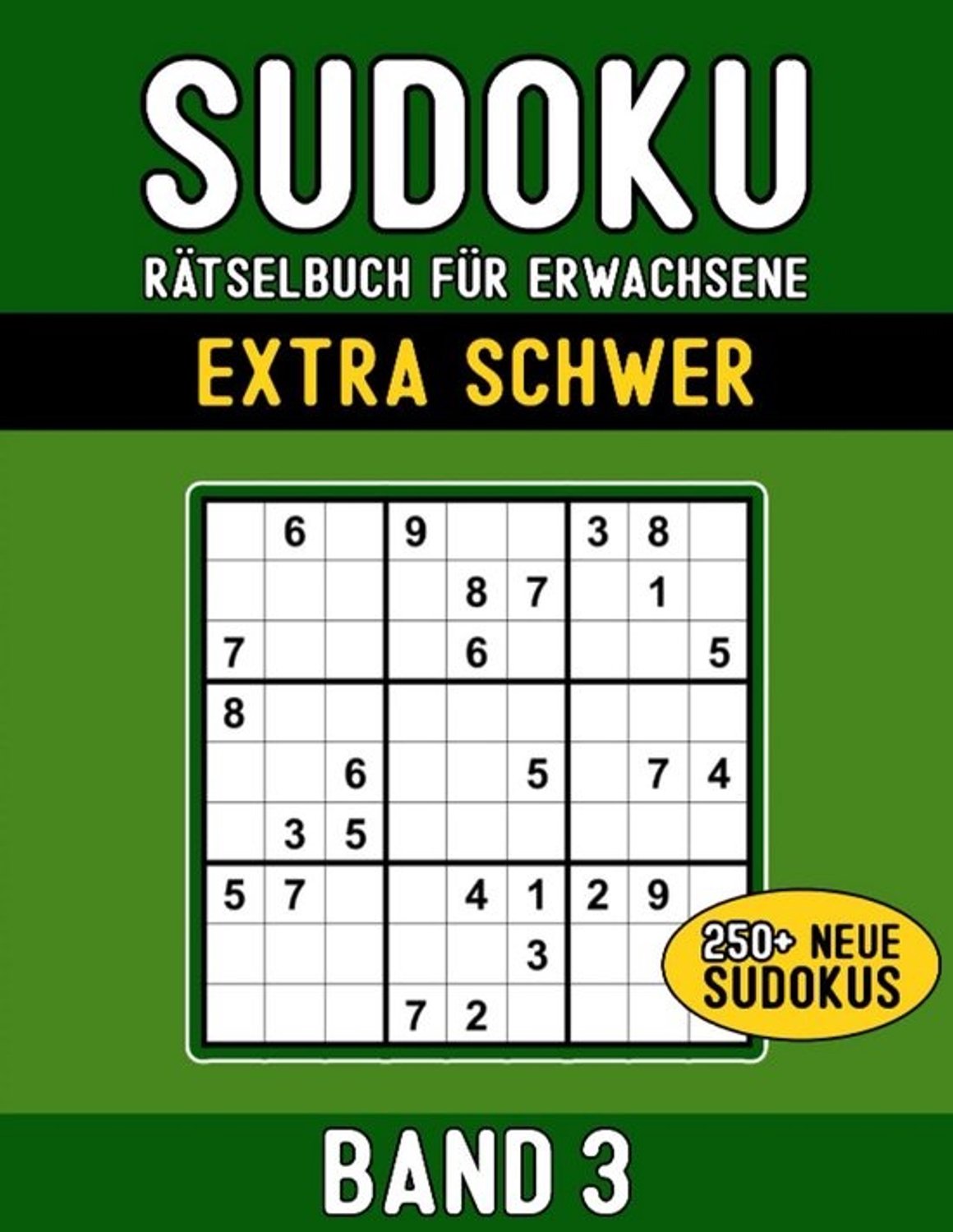 Extreem moeilijk sudoku-puzzelboek voor volwassenen | Meer dan 250 ultra-moeilijke sudoku’s met oplossingen