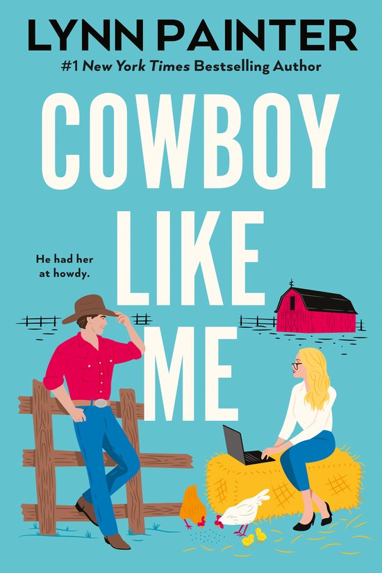 Boekomslag: Cowboy in rood hemd bij een hek en een vrouw met laptop op hooi, met rode schuur en kippen op blauwe achtergrond.