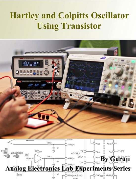 Analog Electronics Lab Experiments 1 Hartley and Colpitts Oscillator