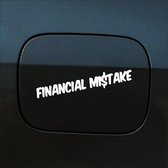 Bumpersticker - Financial Mistake - 4,1 X 25 - Wit