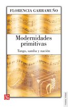 Tierra firme - Modernidades primitivas