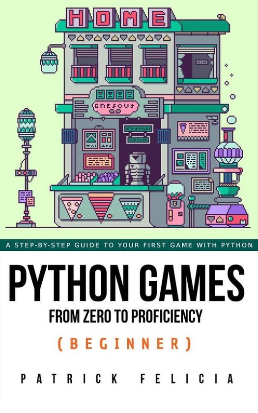 Python Games From Zero to Proficiency 1 - Python Games from Zero to ...
